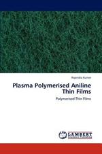 Plasma Polymerised Aniline Thin Films