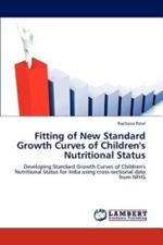 Fitting of New Standard Growth Curves of Children's Nutritional Status