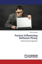 Factors Influencing Software Piracy