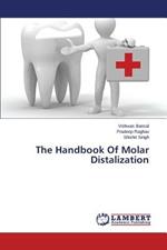 The Handbook of Molar Distalization