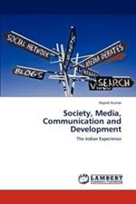 Society, Media, Communication and Development