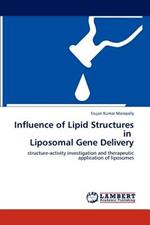 Influence of Lipid Structures in Liposomal Gene Delivery