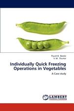 Individually Quick Freezing Operations in Vegetables