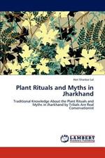 Plant Rituals and Myths in Jharkhand