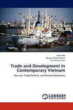 Trade and Development in Contemporary Vietnam