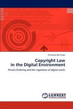 Copyright Law in the Digital Environment