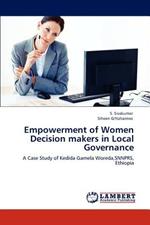 Empowerment of Women Decision makers in Local Governance