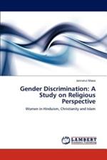 Gender Discrimination: A Study on Religious Perspective