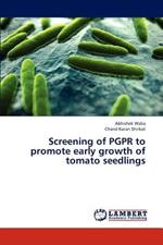 Screening of PGPR to promote early growth of tomato seedlings