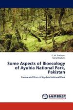 Some Aspects of Bioecology of Ayubia National Park, Pakistan