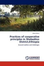 Practices of Cooperative Principles in Shebedino District, Ethiopia