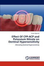 Effect of Cpp-Acp and Potassium Nitrate on Dentinal Hypersensitivity