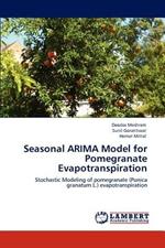 Seasonal ARIMA Model for Pomegranate Evapotranspiration