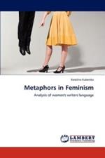 Metaphors in Feminism