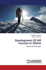 Development of Hill Tourism in Sikkim