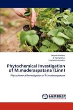 Phytochemical Investigation of M.Maderaspatana (Linn)