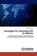 Strategies for Attracting FDI in Albania