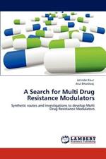 A Search for Multi Drug Resistance Modulators