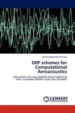 Drp Schemes for Computational Aeroacoustics