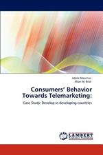Consumers' Behavior Towards Telemarketing