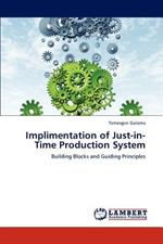 Implimentation of Just-In-Time Production System