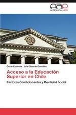 Acceso a la Educacion Superior En Chile