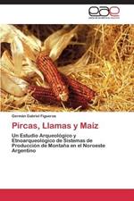 Pircas, Llamas y Maiz