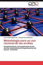 Metodologia Para Un USO Racional de Las Arcillas