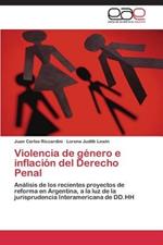 Violencia de genero e inflacion del Derecho Penal