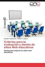 Criterios Para La Evaluacion y Diseno de Sitios Web Educativos