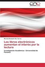 Los Libros Electronicos Aumentan El Interes Por La Lectura