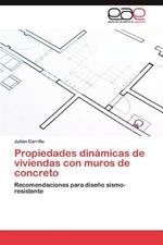 Propiedades Dinamicas de Viviendas Con Muros de Concreto