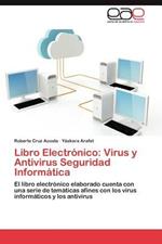 Libro Electronico: Virus y AntiVirus Seguridad Informatica