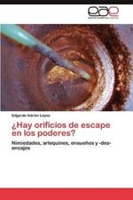 Hay Orificios de Escape En Los Poderes?