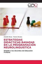 Estrategias Didacticas Basadas En La Programacion Neurolinguistica