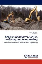 Analysis of deformations in soft clay due to unloading