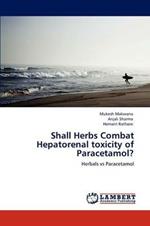 Shall Herbs Combat Hepatorenal toxicity of Paracetamol?