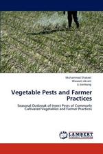 Vegetable Pests and Farmer Practices