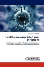 Health care associated viral infections