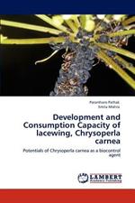 Development and Consumption Capacity of lacewing, Chrysoperla carnea