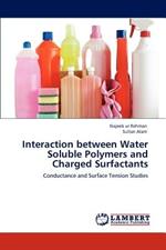 Interaction Between Water Soluble Polymers and Charged Surfactants