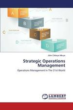 Strategic Operations Management