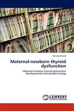 Maternal-Newborn Thyroid Dysfunction