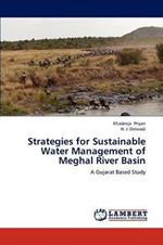 Strategies for Sustainable Water Management of Meghal River Basin