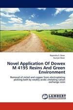 Novel Application Of Dowex M 4195 Resins And Green Environment