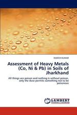 Assessment of Heavy Metals (Co, Ni & Pb) in Soils of Jharkhand