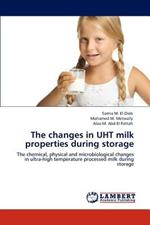 The changes in UHT milk properties during storage