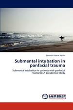 Submental Intubation in Panfacial Trauma