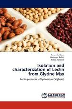 Isolation and characterization of Lectin from Glycine Max