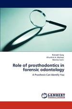 Role of prosthodontics in forensic odontology